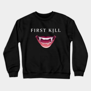 First Kill Netflix Lesbian Series Blood Crewneck Sweatshirt